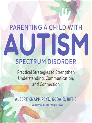 Parenting a Child with Autism Spectrum Disorder - Audiobook
